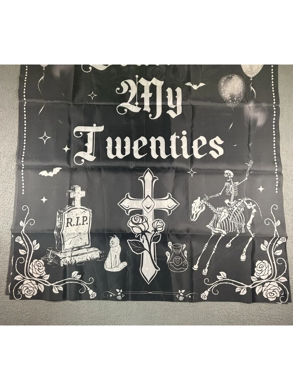 Avezano 90x180cm/35.4 in.x70.9in. Fabric Banner Death to my 20s